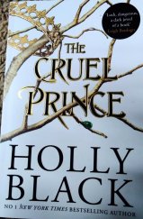 kniha THE CRUEL PRINCE série Krutý princ 1. díl, Hot Key Books 2018