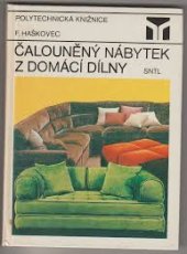 kniha Čalouněný nábytek z domácí dílny, SNTL 1984