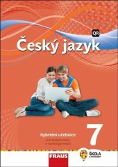 kniha Český jazyk 7 Hybridní učebnice, Fraus 2021
