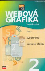 kniha Webová grafika 2. - Text, typografie, textové efekty, CPress 2002