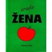 kniha Zralá žena, Rozvoj rodiny 2004