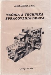 kniha Teória a technika spracovania dreva, MATCENTRUM 1996