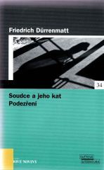 kniha Soudce a jeho kat Podezření, Pro edici Světová literatura Lidových novin vydalo nakl. Euromedia Group 2006