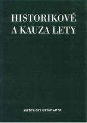 kniha Historikové a kauza Lety, Academia 1999