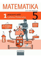 kniha Matematika pro 5. ročník základní školy - pracovní sešit 1, Fraus 2011
