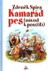 kniha Kamarád pes (návod k použití), Albatros 2005