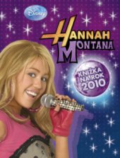 kniha Hannah Montana knižka na rok 2010, Egmont 2009