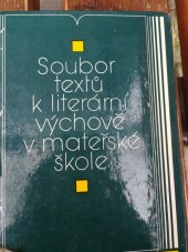 kniha Soubor textů k literární výchově v mateřské škole, SPN 1981