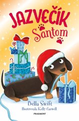 kniha Jazvečík Santom, Fragment 2025