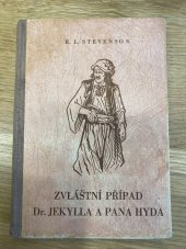 kniha Zvláštní případ Dr. Jekylla a pana Hyda A jiné povídky, Jos. R. Vilímek 1927