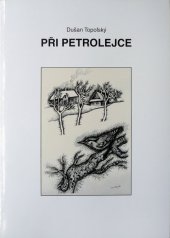 kniha Při petrolejce, Dušan Topoľský 1998