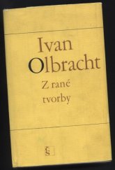 kniha Z rané tvorby, Československý spisovatel 1981