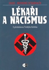 kniha Lékaři a nacismus, Themis 2001