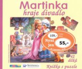 kniha Martinka hraje divadlo knížka s puzzle, Svojtka & Co. 2004