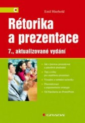 kniha Rétorika a prezentace 7., aktualizované vydání, Grada 2008