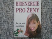 kniha Bioenergie pro ženy Jak se stát královnou, Eko-konzult 2001
