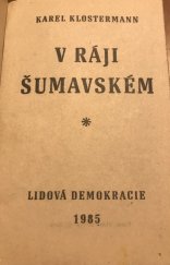 kniha V ráji Šumavském, Lidová demokracie 1985
