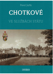 kniha Chotkové ve službách státu, Universum 2022