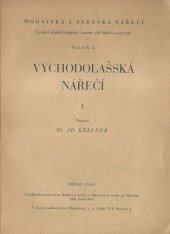 kniha Východolašská nářečí. [Díl] I, Dialektologická komise při Matici moravské 1946