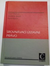 kniha Srovnávací ústavní právo, CODEX Bohemia 1998