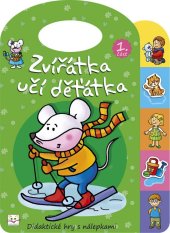 kniha Zvířátka učí děťátka 1 Didaktické hry s nálepkami, Aksjomat 2013