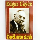 kniha Edgar Cayce Člověk nebo zázrak, Eko-konzult 1999