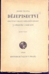 kniha Dějepisectví, jeho vývoj v oblasti vzdělanosti západní ve středověku a době nové, Historický klub 1946