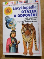 kniha Encyklopedie otázek a odpovědí 1000 odpovědí na 1000 otázek, které by měly děti znát , S & M 2002