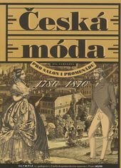 kniha Česká móda 1780-1870 pro salon i promenádu, Olympia 1999