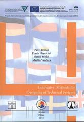 kniha Innovative methods for designing of technical systems, Technická univerzita v Liberci 2010