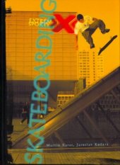 kniha Skateboarding, CPress 2004