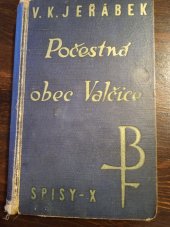 kniha Počestná obec Valčice s okolím obrazy z moravské dědiny, Fr. Borový 1936