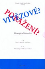 kniha Vítězové? Poražení? životopisná interview, Prostor 2005