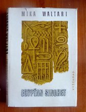 kniha Egypťan Sinuhet Patnáct knih ze života lékaře Sinuheta, Vyšehrad 1978