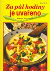 kniha Za půl hodiny je uvařeno, Agentura VPK 2006