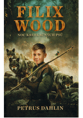 kniha Filix Wood 2. - Noc krvelačných psů, Kingcool 2021