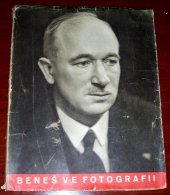 kniha Dr. Edvard Beneš ve fotografii historie velkého života, Orbis 1945