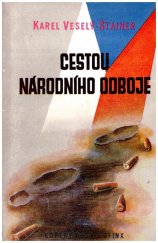 kniha Cestou národního odboje bojový vývoj domácího odbojového hnutí v letech 1938-1945, Sfinx, Bohumil Janda 1947