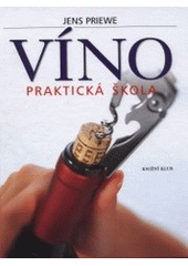 kniha Víno praktická škola, Knižní klub 2001