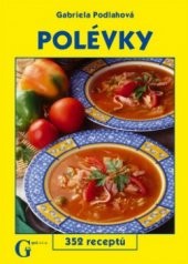 kniha Polévky 352 receptů, GEN 2005
