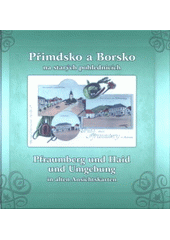 kniha Přimdsko a Borsko na starých pohlednicích = Pfraumberg und Haid und Umgebung in alten Ansichtskarten, Baron 2008