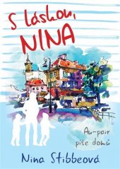 kniha S láskou, Nina au-pair píše domů, XYZ 2018