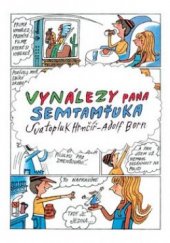 kniha Vynálezy pana Semtamťuka, BB/art 2006