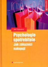 kniha Psychologie spotřebitele jak zákazníci nakupují, Grada 2004