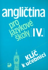 kniha Angličtina pro jazykové školy IV. klíč k učebnici, Fortuna 2002