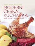 kniha Moderní česká kuchařka aneb návrat k domácí stravě, CPress 2014