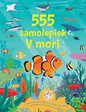 kniha 555 samolepiek V mori, Svojtka 2024