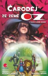 kniha Čaroděj ze země Oz, Grada 2010