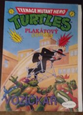 kniha Teenage mutant hero Turtles - Plakátový comics, Egmont 1992