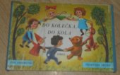 kniha Do kolečka, do kola, Orbis 1972